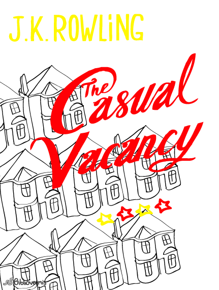 The Casual Vacancy. JK Rowling. Book Review. 4 stars 